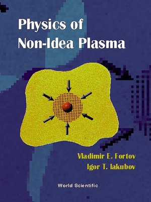 cover image of The Physics of Non-ideal Plasma